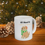 All I Need Is More Walkies Mug