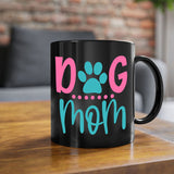Dog Mom Mug / Coffee Cup