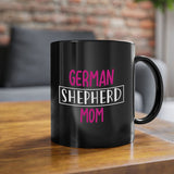 German Shepherd Mom Mug / Coffee Cup