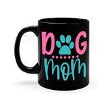 Dog Mom Mug / Coffee Cup
