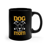 Dog Mom Mug / Coffee Cup