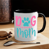 Dog Mom Mug / Coffee Cup