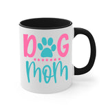 Dog Mom Mug / Coffee Cup