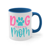 Dog Mom Mug / Coffee Cup