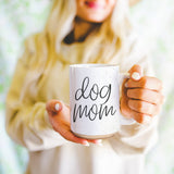 Dog Mom 16 oz Mug