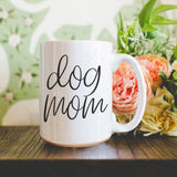 Dog Mom 16 oz Mug