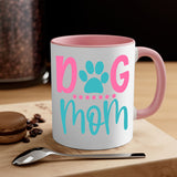 Dog Mom Mug / Coffee Cup