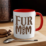 Fur Mom Dog-Mug / Coffee Cup