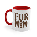 Fur Mom Dog-Mug / Coffee Cup